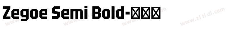 Zegoe Semi Bold字体转换